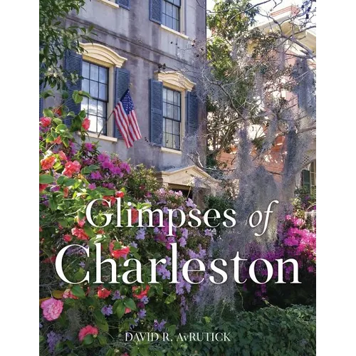Glimpses of Charleston
