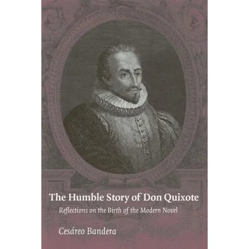 The Humble Story of Don Quixote