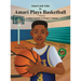 Amari Plays Basketball: A Book About Kids Practice for Progress in Sports