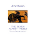 Æschylus - The Seven Against Thebes: "When a man's willing and eager the god's join in"