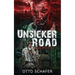 Unsicker Road: A Zombie Apocalypse Thriller