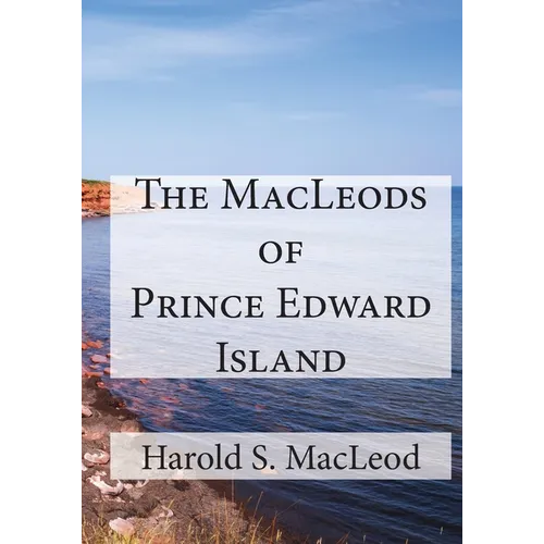 The MacLeods of Prince Edward Island