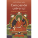 Compasion Universal: Inspiración Para Tiempos Difíciles