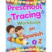 Preschool Tracing Workbook on Spanish: Preschool Practice Handwriting Workbook: Fun Kids Tracing Book Pre K, Kindergarten and Kids Ages 3-5 Reading An