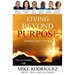 Living Beyond Purpose: Stories That Inspire