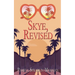 Skye, Revised
