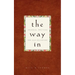 The Way In: Journal Writing for Self-Discovery