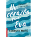 Un Corazón Para Eva (Novela) / A Heart for Eva (a Novel)