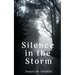 Silence in the Storm