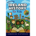 Unboring Ireland History for Kids: Funny, Interesting, Concise Guide to Ireland's History, Legends, and Wild True Stories You Won't Believe Are Real