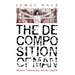 The Decomposition of Man: Identity, Technocracy, and the Church
