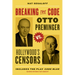 Breaking the Code: Otto Preminger Versus Hollywood's Censors