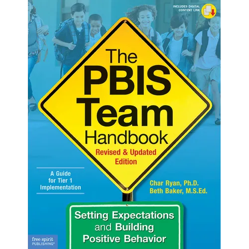 The Pbis Team Handbook: Setting Expectations and Building Positive Behavior