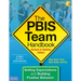 The Pbis Team Handbook: Setting Expectations and Building Positive Behavior