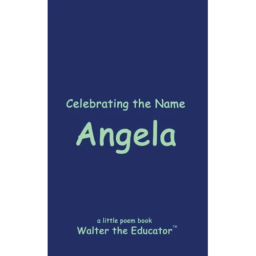 Celebrating the Name Angela
