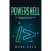 PowerShell: The Ultimate Beginners Guide to Learn PowerShell Step-By-Step