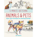 5-Minute Sketching -- Animals and Pets: Super-Quick Techniques for Amazing Drawings