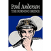 The Burning Bridge by Poul Anderson, Science Fiction, Adventure, Fantasy