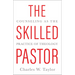 Skilled Pastor the