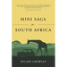 Mini Saga in South Africa