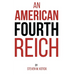 An American Fourth Reich