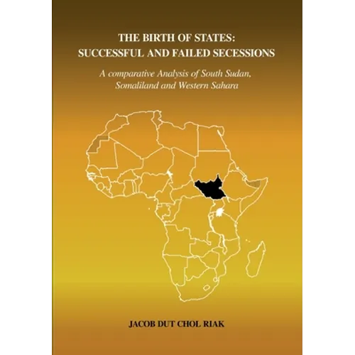 The Birth of States: Successful and Failed Secessions