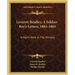 Leverett Bradley, A Soldier-Boy's Letters, 1862-1865: A Man's Work In The Ministry