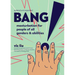 Bang!: Masturbation for People of All Genders and Abilities