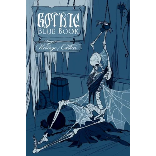 Gothic Blue Book: The Revenge Edition