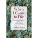 When I Came to Die: Process and Prophecy in Thoreau's Vision of Dying