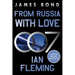 From Russia with Love: A James Bond Novel