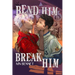 Bend Him Break Him