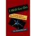 I Will Go On: Living with a Movement Disorder