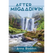 After Miigaadiwin