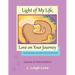 Light of My Life, Love on Your Journey