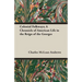 Colonial Folkways; A Chronicle of American Life in the Reign of the Georges