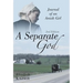 A Separate God: Journal of an Amish Girl