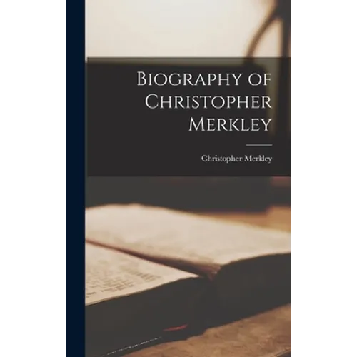 Biography of Christopher Merkley