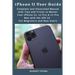 iPhone 11 User Guide: Complete and Illustrated Manual with Tips and Tricks to Master Your iPhone 11, 11 Pro & 11 Pro Max with the iOS 14. Fo