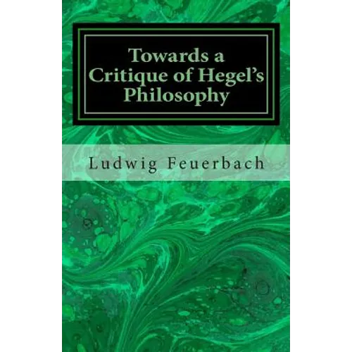 Towards a Critique of Hegel's Philosophy