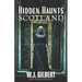 Hidden Haunts: Scotland