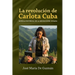 La revolución de Carlota Cuba