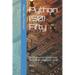 Python (50) Fifty: 50 Programming Exercises for Python: Beginner Level. Book 1