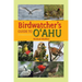 Birdwatcher's Guide to O'Ahu