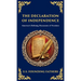 The Declaration of Independence: America's Defining Document of Freedom (Deluxe Hardbound Edition)