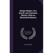 Religio Medici, Urn Burial, and Christian Morals, With an Illustrated Memoir