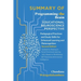 SUMMARY OF of Programming the Brain: Educational Neuroscience Perspective: Pedagogical Practices and Study Skills for Enhanced Learning and Metacognit