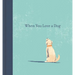 When You Love a Dog