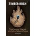 Timber Rush: Private Forestry on Village Land in the Southern Highlands of Tanzania