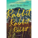 Rabbit Rabbit Rabbit